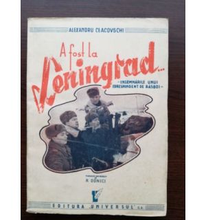 A fost la Leningrad...