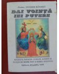 Dai vointa, iei putere