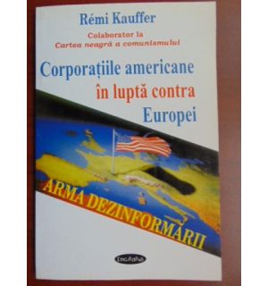Corporatiile americane in lupta contra Europei