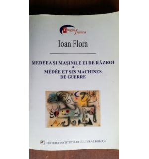 Medeea si masinile ei de razboi. Medee et ses machines de guerre