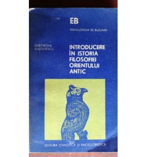 Introducere in istoria filosofiei orientului antic