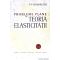 Probleme plane in teoria elasticitatii  vol 1-P. P. Teodorescu