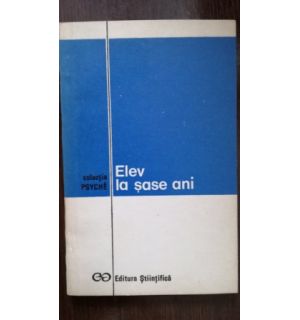 Elev la sase ani