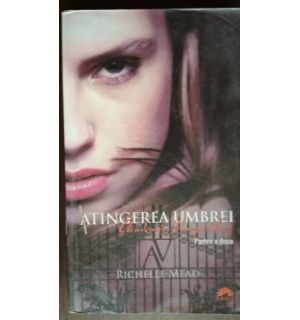 Atingerea umbrei (partea a doua)