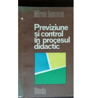 Previziune si control in procesul didactic