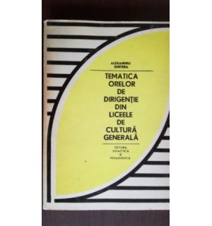 Tematica orelor de dirigentie din liceele de cultura generala
