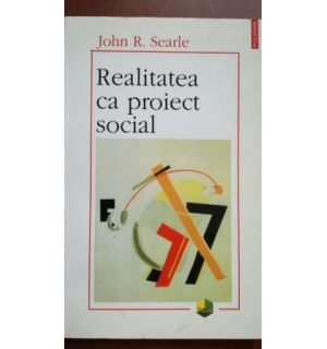 Realitatea ca proiect social