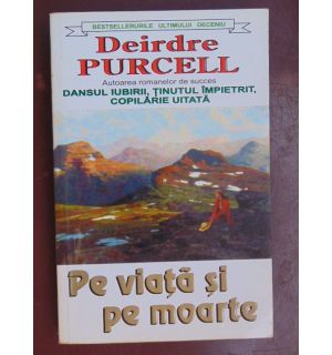 Pe viata si pe moarte