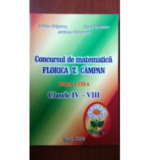 Concursul de matematica Florica T. Campan clasele IV-VIII ( ed.VIII)