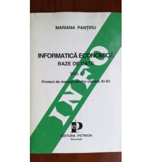 Informatica economica. Baze de date 1