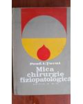Mica chirurgie fiziopatologica (ed. IV)