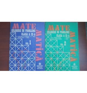 Matematica culegere de probleme clasa a IX a Volumul I + II