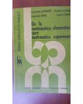De la matematica elementara spre matematica superioara