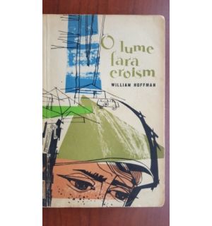 O lume fara eroism
