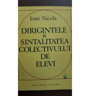 Dirigintele si sintalitatea colectivului de elevi