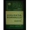 Civilizatia romanului vol 1 radacini