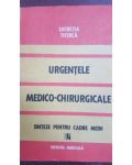Urgentele medico-chirurgicale sinteze pentru cadre medii