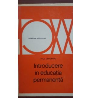 Introducere in educatia permanenta-Paul Lengrand