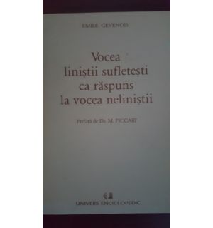 Vocea linistii sufletesti ca raspuns la vocea nelinistii-Emile Gevenois