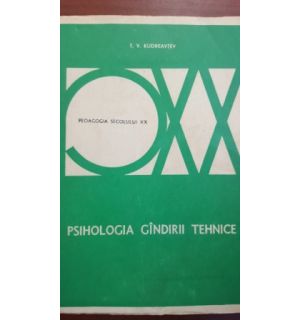 Psihologia gindirii tehnice- T. V.Kudreavtev