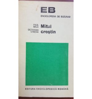 Mitul crestin- Paul Bala, Octavian Cretan