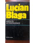 Aspecte antropologica-Lucian Blaga