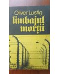Limbajul mortii-Oliver Lustig