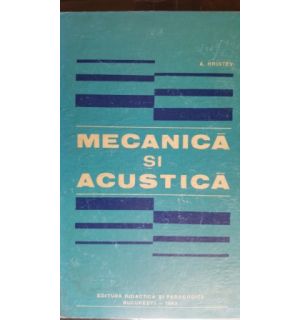 Mecanica si acustica- A. Hristev