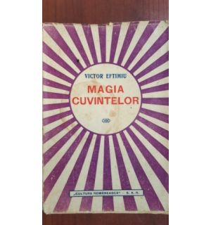 Magia cuvantului- Victor Eftimiu