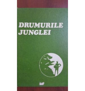 Drumurile junglei- L. V. Saposnikova