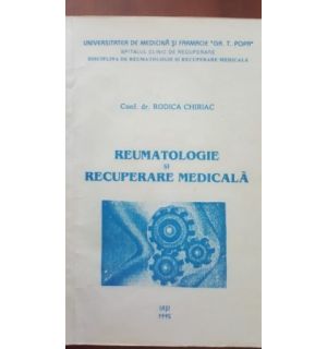 Reumatologie si recuperare medicala-Dr.Rodica Chiriac