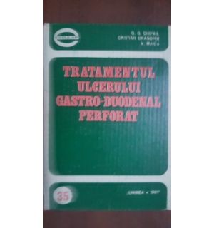 Tratamentul ulcerului gastro-duodenal perforat- G. G. Chipail, V. Maica