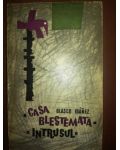 Casa blestemata. Intrusul- Blasco Ibanez