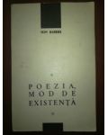 Poezia, mod de existenta - Ion Biberi