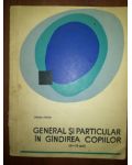 General si particular in gindirea copiilor (3-15 ani) -  Petre Pufan
