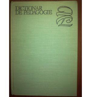 Dictionar de pedagogie- Anghel Manolache, Dumitru Muster