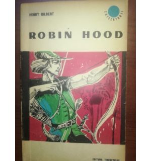 Robin Hood- Henry Gilbert