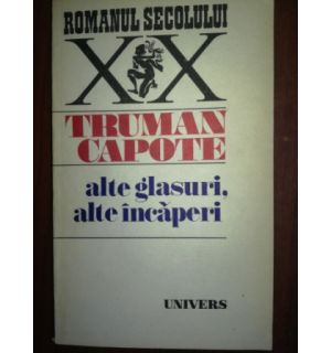 Alte glasuri, alte incaperi- Truman Capote