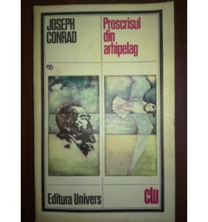 Proscrisul din arhipelag- Joseph Conrad