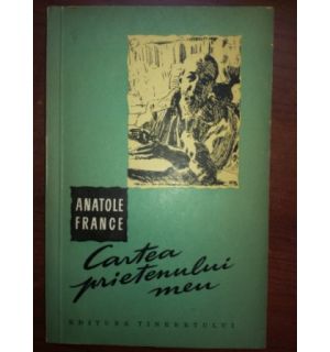 Cartea prietenului meu- Anatole France