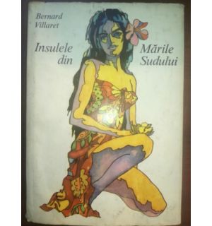 Insulele din Marile Sudului- Bernard Villaret