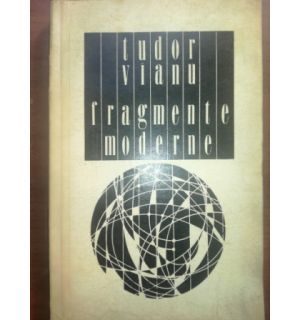 Fragmente moderne- Tudor Vianu
