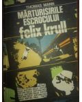 Marturisirile escrocului Felix Krull - Thomas Mann