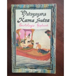 Kama Sutra. Erotologie hindusa- Vatsyayara