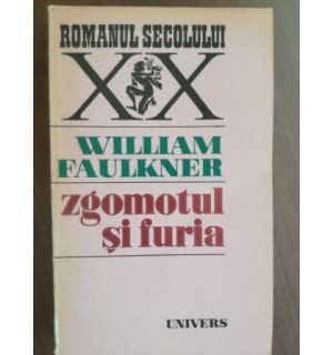 Zgomotul si furia- William Faulkner
