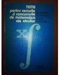 Teme pentru cercurile si concursurile de matematica ale elevilor- Dumitru Busneag, Ioan Maftei