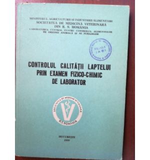 Controlul calitatii laptelui prin examen fizico-chimic de laborator