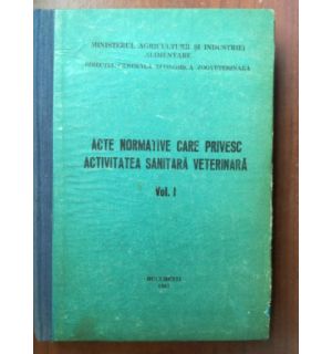 Acte normative care privesc activitatea sanitara veterinara 1- Vasile Nicolae