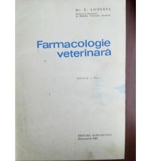 Farmacologie veterinara (ed. a III-a) - E. Licperta