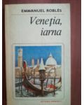 Venetia, iarna- Emmanuel Robles